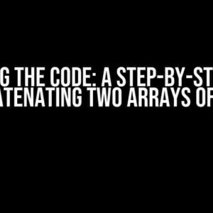 Cracking the Code: A Step-by-Step Guide to Concatenating Two Arrays of Objects