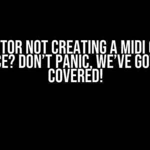 Simulator Not Creating a MIDI Output Device? Don’t Panic, We’ve Got You Covered!