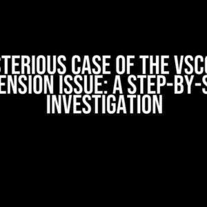 The Mysterious Case of the VSCode Icon Extension Issue: A Step-by-Step Investigation