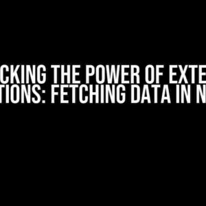 Unlocking the Power of External Functions: Fetching Data in NextJS