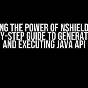 Unlocking the Power of nShield XC HSM: A Step-by-Step Guide to Generating Keys and Executing Java API